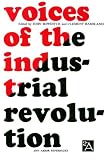 Voices of the Industrial Revolution: Selected Readings from the Liberal Economists and Their Critics (Ann Arbor Paperbacks)