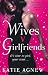 Wives v. Girlfriends