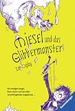 Miesel 04 und das Glibbermonster - Ian Ogilvy