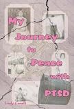 My Journey to Peace with PTSD