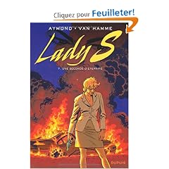 Lady S, Tome 7 : Une seconde d'�ternit�
