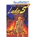 Lady S, Tome 7 : Une seconde d'�ternit�