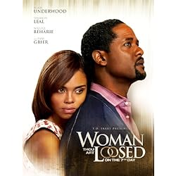 Woman Thou Art Loosed: On the 7th Day