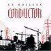 E-Z Rollers-Conductor