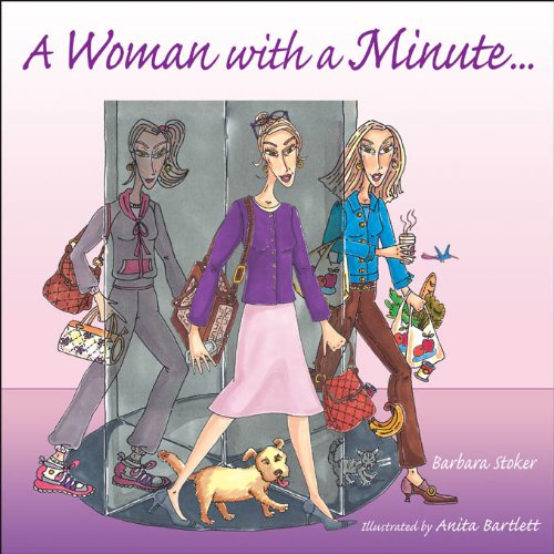 A Woman with a Minute . . .