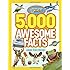 5,000 Awesome Facts (About Everything!) (National Geographic Kids)
