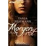 Morgenrot: Roman von Tanja Heitmann