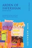 Arden of Faversham, 2nd Edition (New Mermaids)