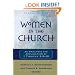 Women in the Church: An Analysis and Application of 1 Timothy 2:9-15