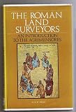 The Roman land surveyors : an introduction to the agrimensores