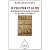 Le Pouvoir et la Foi : Questions d'islam en Europe et au Moyen-Orient