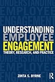 Understanding employee engagement : theory, research, and practice