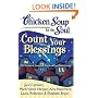 Chicken Soup for the Soul: Count Your Blessings: 101 Stories of Gratitude, Fortitude, and Silver Linings