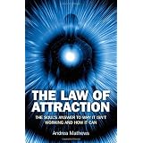The Law of Attraction: The Souls Answer to Why It isn't Working and How it Can
