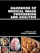 Handbook of Medical Image Processing and Analysis, Second Edition (Academic Press Series in Biomedical Engineering)