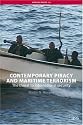 Contemporary Piracy and Maritime Terrorism (Adelphi Paper)