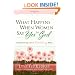 What Happens When Women Say Yes to God: Experiencing Life in Extraordinary Ways