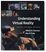 Understanding Virtual Reality: Interface, Application, and Design (The Morgan Kaufmann Series in Computer Graphics)