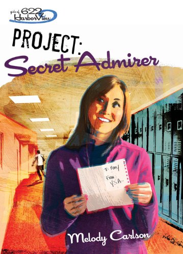 Project: Secret Admirer (Faithgirlz / Girls of 622 Harbor View)
