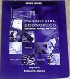 Managerial Economics: Applications, Strategy, and Tactics (Study Guide)