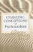Changing Conceptions of Psychoanalysis: The Legacy of Merton M. Gill