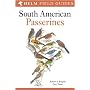 Field Guide to the Birds of South America: Passerines (Helm Field Guides)