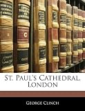 St. Paul s Cathedral, London