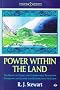 Power within the Land: Roots of Celtic and Underworld Traditions - Awakening the Sleepers and Regenerating the Earth (Earth Quest)