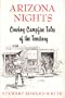 Arizona Nights Cowboy Campfire Tale of the Territory 1985 (A Rio Grande classic)