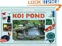 A Practical Guide to Building And Maintaining a Koi Pond: An Essential Guide to Building And Maintaining (Pondmaster S.)