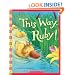 This Way, Ruby! (Scholastic Bookshelf)