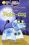 An adventure for Robo-dog