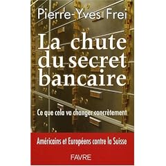 La chute du secret bancaire : Ce que cela va changer concr�tement