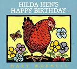 Hilda Hen's happy birthday