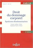 Droit du dommage corporel : Syst�mes d'indemnisation