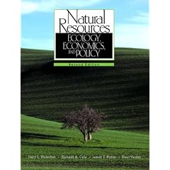 Natural Resources: Ecology, Economics, and Policy