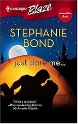 Just Dare Me... (Harlequin Blaze)