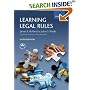 Learning Legal Rules: A Student's Guide to Legal Method and Reasoning (6th Edition)