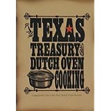 Lodge Texas Treasury of Dutch Oven Cooking Cookbook