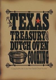 Lodge Texas Treasury of Dutch Oven Cooking Cookbook