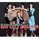 Give a Little Love: the Best of the Bay City Rollers