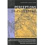 Perceptions of Palestine:  Their Influence on U.S. Middle East Policy (Updated Edition with a New Afterword)