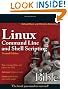 Linux Command Line and Shell Scripting Bible