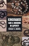 Kingsnakes: Care and Breeding in Captivity