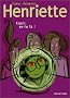 Henriette, tome 4 : Esprit, es-tu l� ?
