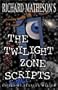 Richard Matheson's The Twilight Zone Scripts