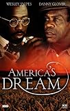 America's Dream - Danny Glover