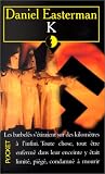 K par Daniel Easterman K par Easterman