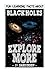 Explore More: Fun Learning Facts About Black Holes: Illustrated Fun Learning For Kids (Volume 1)