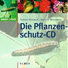 Die Pflanzenschutz-CD. CD-ROM f�r Windows 95/98/ME/NT oder 2000